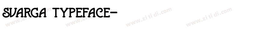 svarga typeface字体转换